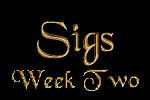 Sigs, Week 2